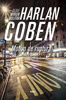 Couverture du produit · Motivo de ruptura: Serie Myron Bolitar: 1 (Serie Negra)