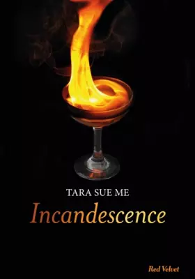 Incandescence -  Tara Sue Me