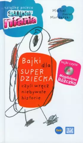 Couverture du produit · Bajki dla superdziecka czyli wrecz niebywale historie z plyta CD