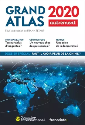 Couverture du produit · Grand Atlas 2020: Comprendre le monde en 100 cartes
