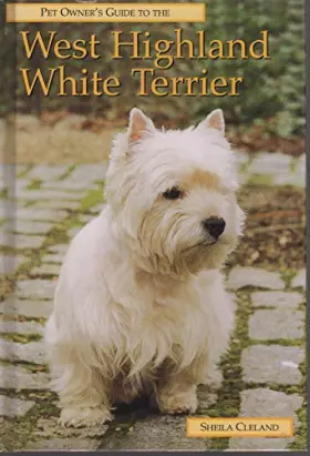 Couverture du produit · West Highland White Terrier (Pet Owner's Guide)