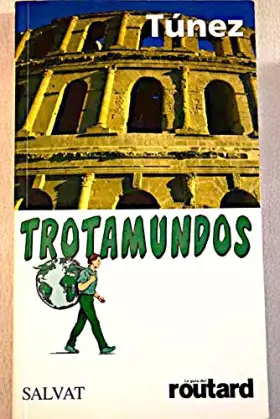 Couverture du produit · TUNEZ-GUIA TOTAL 06 (SIN COLECCION)