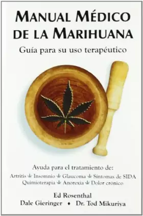 Couverture du produit · MANUAL MEDICO DE LA MARIHUANA (SIN COLECCION)