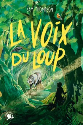 Couverture du produit · La Voix du loup - Lecture roman jeunesse fantastique – Dès 8 ans