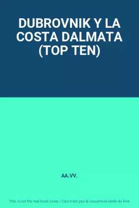 Couverture du produit · DUBROVNIK Y LA COSTA DALMATA (TOP TEN)