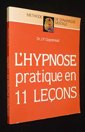Couverture du produit · L hypnose pratique en 11 lecons