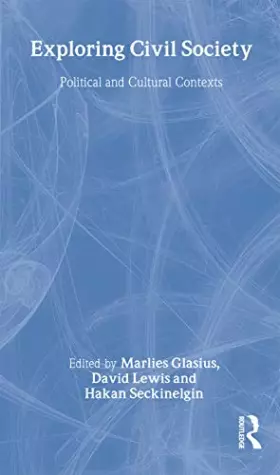 Couverture du produit · Exploring Civil Society: Political and Cultural Contexts