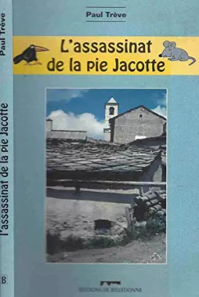 Couverture du produit · L'assassinat de la pie Jacotte