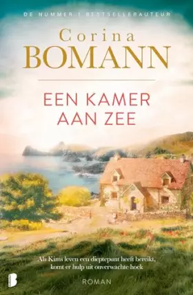 Couverture du produit · Een kamer aan zee: Als Kims leven een dieptepunt heeft bereikt, komt er hulp uit onverwachte hoek