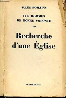 Couverture du produit · Les hommes de bonne volonté. VII. Recherche d'une église