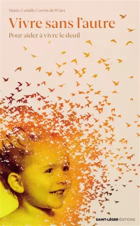Couverture du produit · Vivre sans l autre - Pour aider à vivre le deuil
