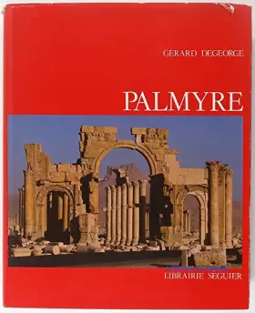 Couverture du produit · Palmyre, métropole du désert