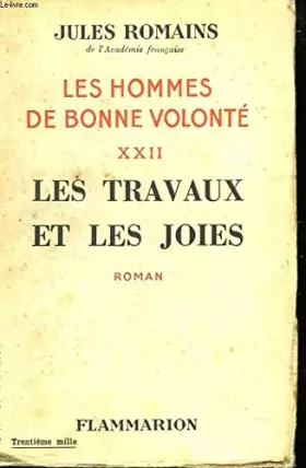 Couverture du produit · Les hommes de bonne volonté. xxii. les travaux et les joies