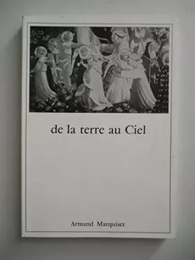 Couverture du produit · De la terre au ciel / Marquiset, Armand / Réf56803