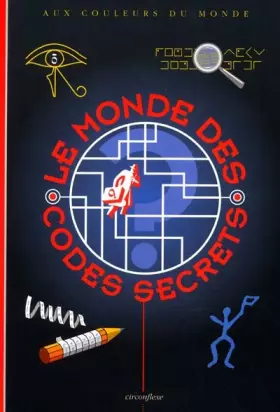 Couverture du produit · Le Monde des codes secrets