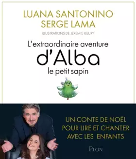 Couverture du produit · L'extraordinaire aventure d'Alba, le petit sapin