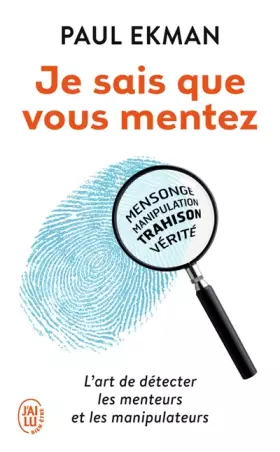 Couverture du produit · Je sais que vous mentez ! : L'art de détecter ceux qui vous trompent