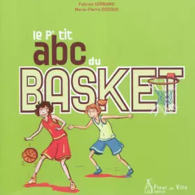 Couverture du produit · LE P'TIT ABC DU BASKET