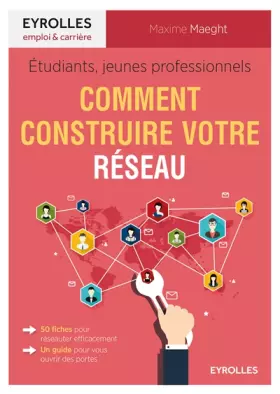 Couverture du produit · Étudiants, jeunes professionnels : comment construire votre réseau