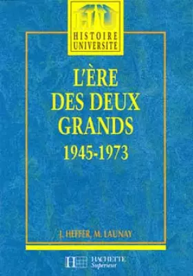 Couverture du produit · L'ère des deux grands 1945-1973