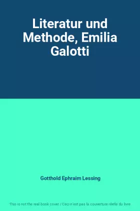 Couverture du produit · Literatur und Methode, Emilia Galotti