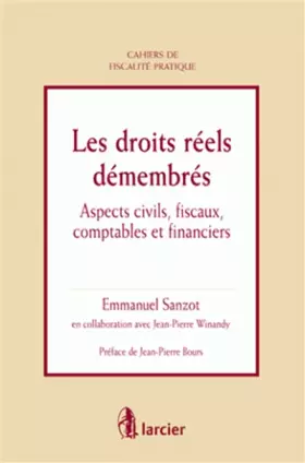 Couverture du produit · Les droits réels démembrés: Aspects civils, fiscaux, comptables et financiers