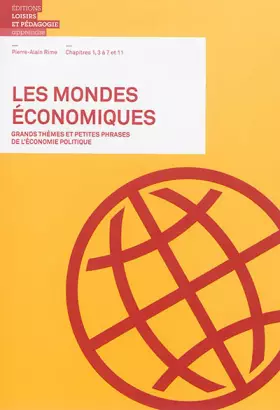 Couverture du produit · Les mondes économiques: Chapitre 1,3 à 7 et 11