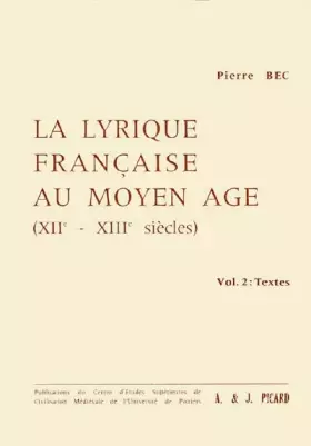 Couverture du produit · La lyrique française au Moyen Age (XIIe-XIIIe siècles)