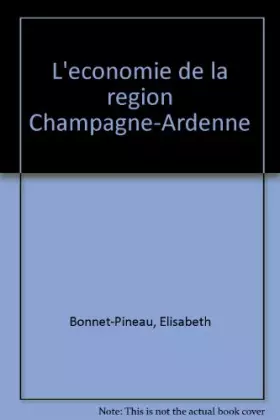 Couverture du produit · L'économie de la région Champagne-Ardenne