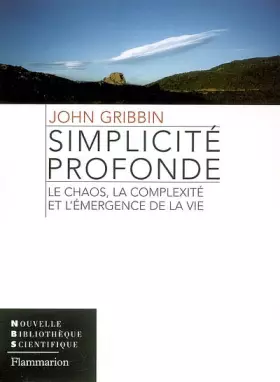 Couverture du produit · Simplicité profonde : Le chaos, la complexité et l'émergence de la vie