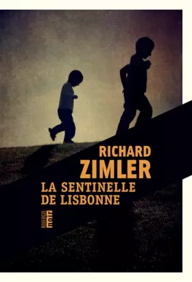 Couverture du produit · La sentinelle de Lisbonne