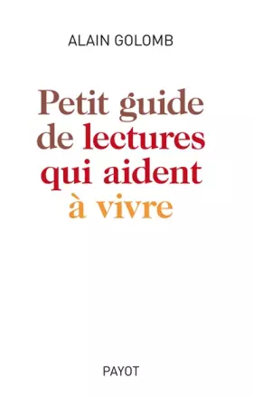 Couverture du produit · Petit guide des lectures qui aident à vivre