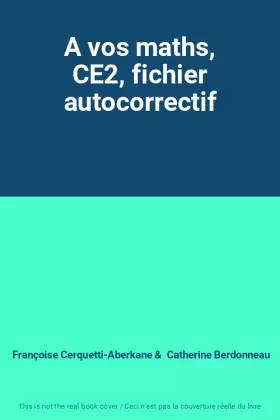 Couverture du produit · A vos maths, CE2, fichier autocorrectif