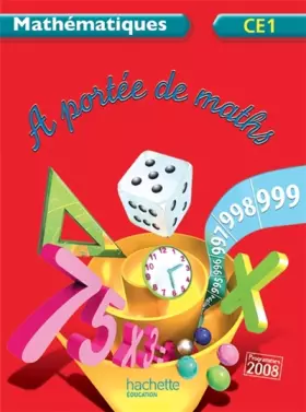 Couverture du produit · A portée de maths CE1 - Livre de l'élève - Ed. 2012