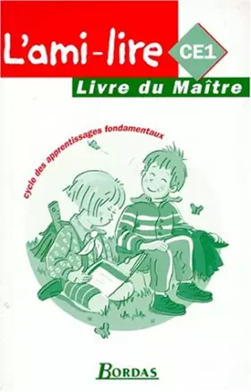 Couverture du produit · L'Ami-lire CE1. Livre du maître