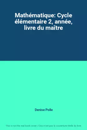 Couverture du produit · Mathématique: Cycle élémentaire 2, année, livre du maître