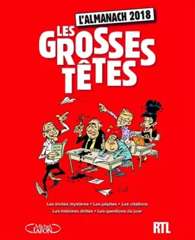 Couverture du produit · L'almanach des Grosses têtes 2018