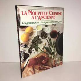 Couverture du produit · La Nouvelle cuisine à l'ancienne