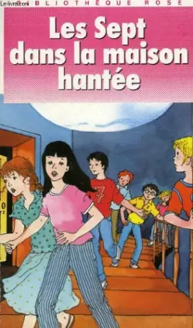 Couverture du produit · Les sept dans la maison hantée