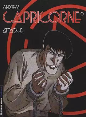 Couverture du produit · Capricorne, tome 6 : Attaque