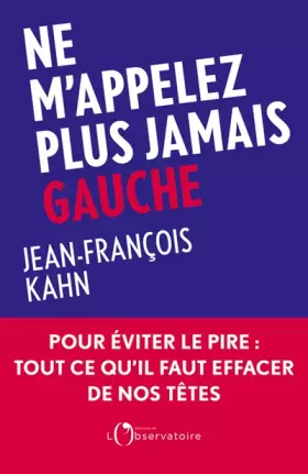 Couverture du produit · Ne m'appelez plus jamais Gauche