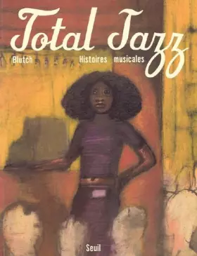 Couverture du produit · Total jazz, histoires musicales