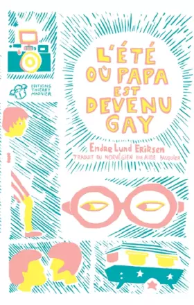 Couverture du produit · L'Ete Ou Papa Est Devenu Gay