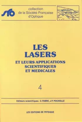 Couverture du produit · Les lasers - leurs applications scientifiques et médicales