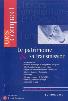 Couverture du produit · Le patrimoine & sa transmission (ancienne édition)