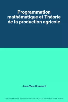 Couverture du produit · Programmation mathématique et Théorie de la production agricole