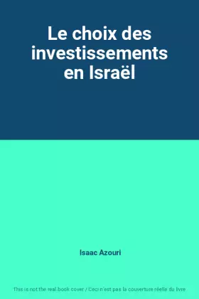 Couverture du produit · Le choix des investissements en Israël