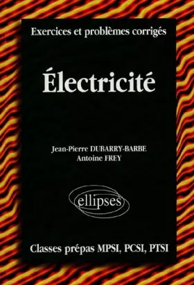 Couverture du produit · Electricité - Exercices et problèmes corrigés