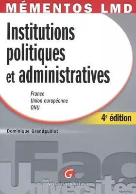 Couverture du produit · Institutions politiques et administratives : France, Union européenne, ONU