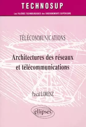 Couverture du produit · Architectures des réseaux et télécommunications